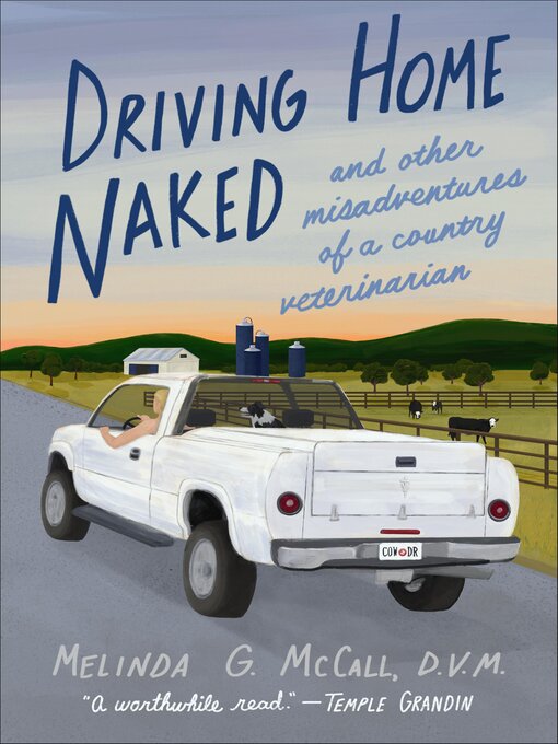 Title details for Driving Home Naked by Melinda G. McCall - Available